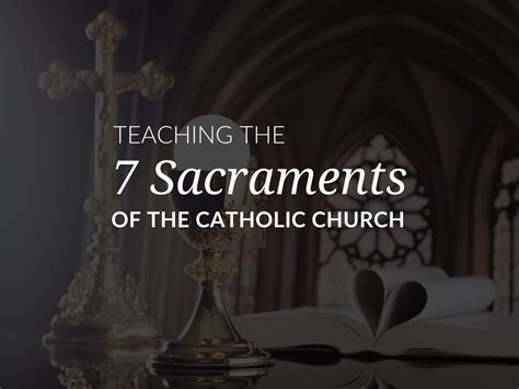 The 7 Sacraments Of The Catholic Church