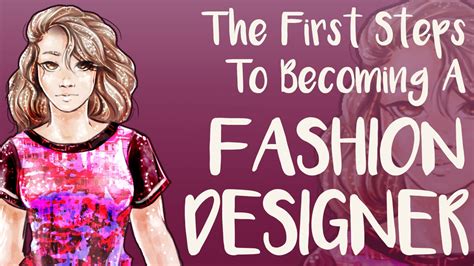 Becoming A Fashion Designer The First Steps Youtube