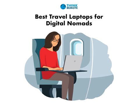 13 Best Travel Laptops For Digital Nomads Thinkremote