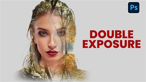 Create Double Exposure Effect In Photoshop Youtube
