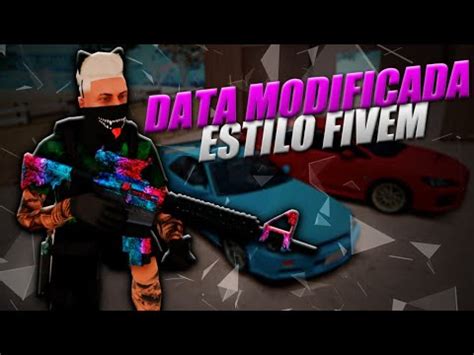 SAIU MINHA DATA MODIFICADA V1 ESTILO FIVEM Sem Bug De Render E Anti