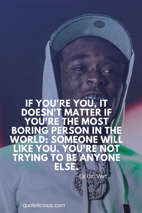 27 Best Lil Uzi Vert Quotes And Sayings About Music Life