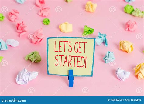 Text Sign Showing Let S Get Started Conceptual Photo Encouraging