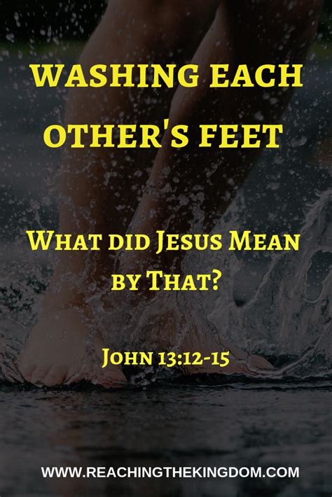 Washing Each Others Feet What Did Jesus Mean By That Bible Topics