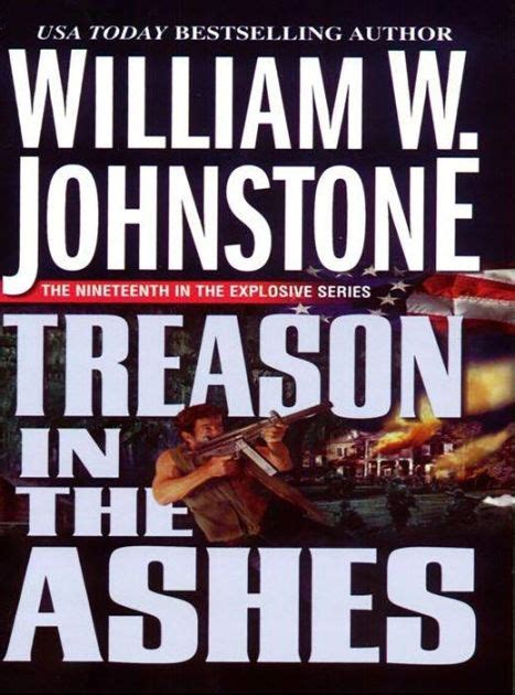 Treason In The Ashes Ashes Series 19 By William W Johnstone Ebook