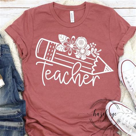 Teacher T Shirt Teacher Shirt Designs Teacher Shirts Teaching Shirts