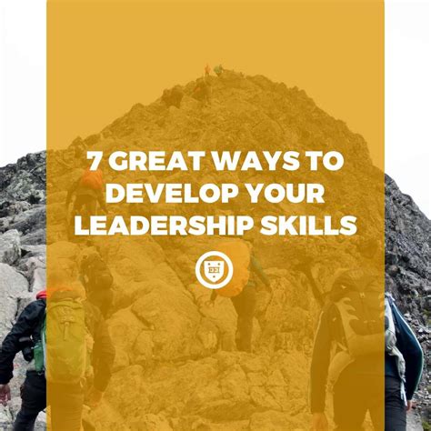 7 Great Ways To Develop Your Leadership Skills — Elite Educational