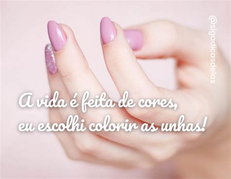40 Frases Para Unhas Que Mostram O Poder Da Manicure Bem Feita
