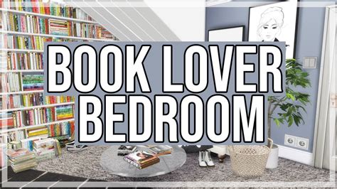 The Sims 4 Room Build Book Lover Bedroom Youtube