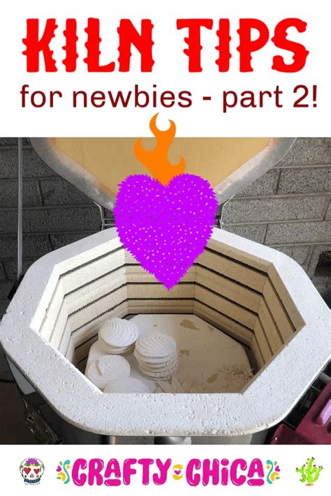 Kiln Tips For Beginners Part 2 With Images Pottery Kiln Ceramics