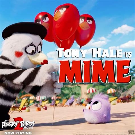 What He Lacks In Words He Makes Up For In Heart Tonyhale Is Mime Angrybirdsmovie2 Now