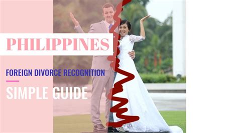 How To Get Your Foreign Divorce Recognized In The Philippines Youtube