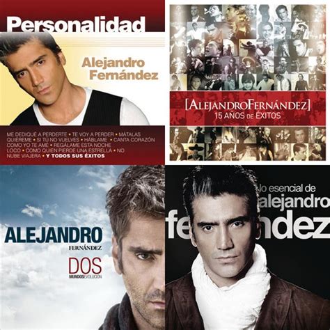 This is Alejandro Fernandez playlist by Iván Saucedo Spotify