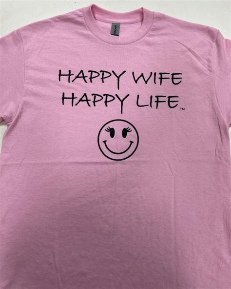 T Shirt Happy Wife Happy Life Top Stitch Interiors