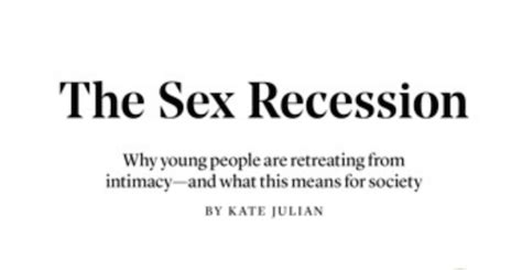 the sex recession what s causing it the art of manliness