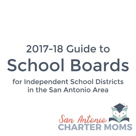 Guide To School Boards For Independent School Districts In The San Antonio Area 2017 2018