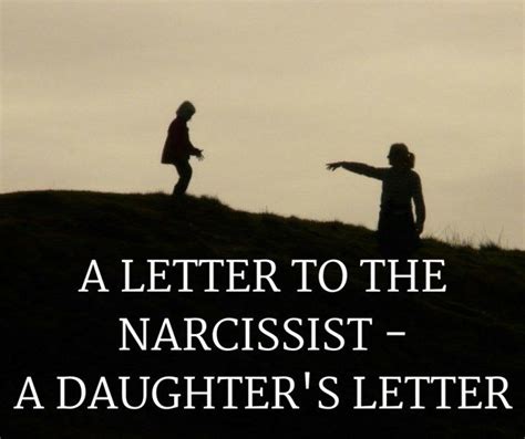 A Letter To The Narcissist No Narcissist Father Mother
