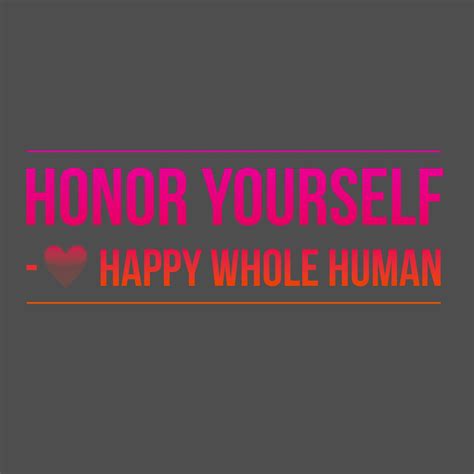 Honor Yourself Todays Affirmation For Balanced Other Focus Are You