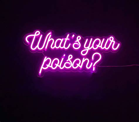 Whats Your Poison Neon Sign Marvellous Neon