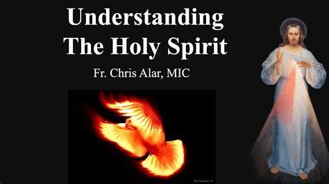 Understanding The Holy Spirit Explaining The Faith Youtube
