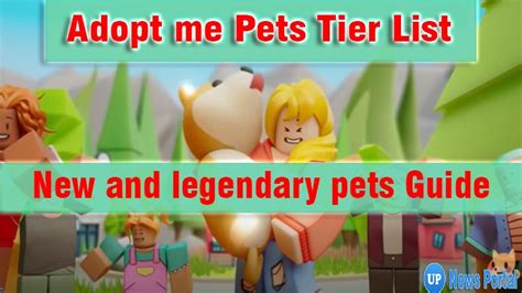 Adopt Me Pet Tier List All New And Legendary Pets Guide