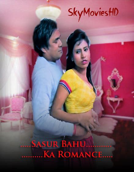 Sasur Bahu Ka Romance 2022 Unrated 720p Hevc Hdrip Hindi Short Film X265 Aac 100mb Filmyzilla