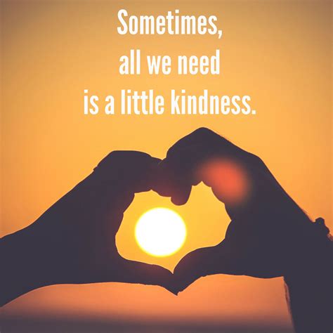 A Little Bit Of Kindness Quotes Mcgill Ville