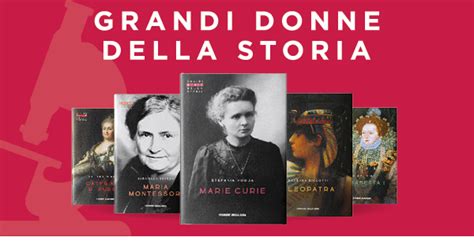 Grandi Donne Della Storia Corriere Store