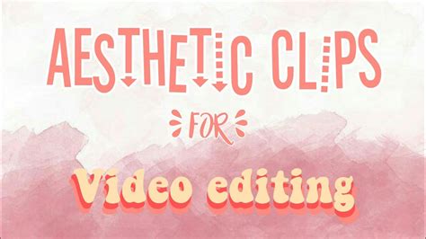 Aesthetic Clips For Video Editing Free 2020 Part 6 Youtube