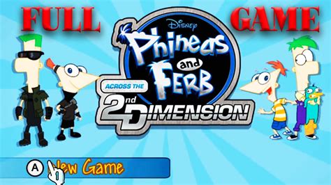 Phineas And Ferb Across The 2nd Dimension Full Game 1080p Youtube