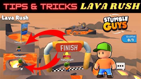 Stumble Guys Tips And Tricks For Pros Map Lava Rush Best Tricks And