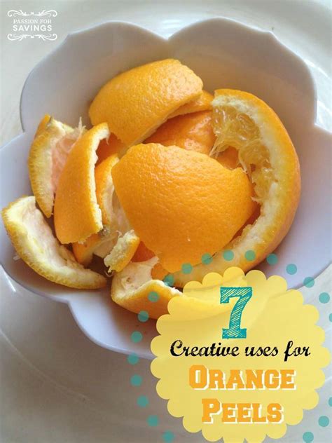 Ways To Use Orange Peels Passion For Savings