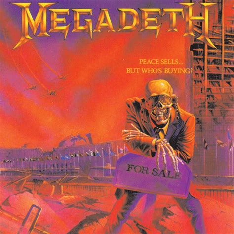 Peace Sells But Who S Buying Single By Megadeth Spotify