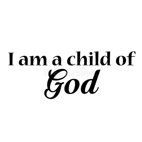 I Am A Child Of God Stock Vector Illustration Of Jesus 168711417