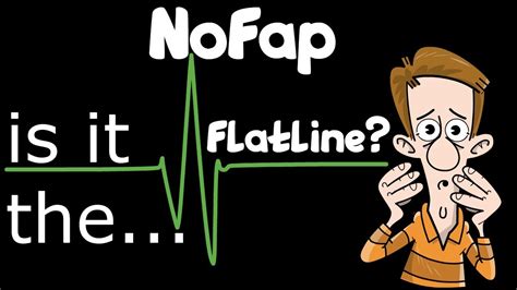 NoFap How To Know Youre In A Flatline YouTube