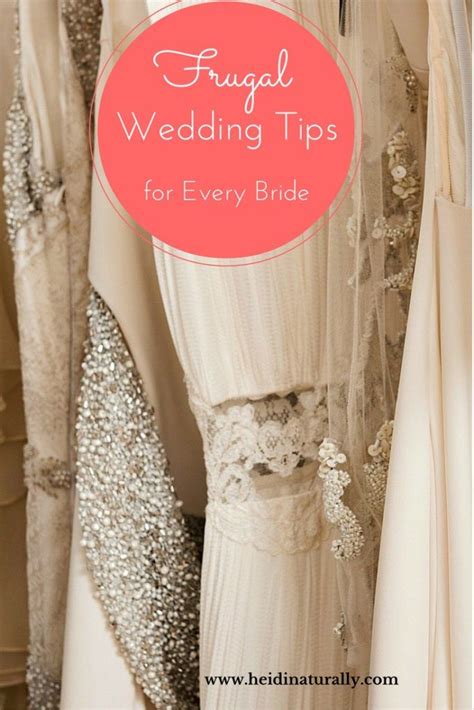 Frugal Wedding Tips And Ideas For Every Bride Frugal Wedding Wedding