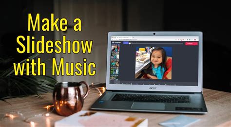 How To Make A Slideshow With Music Slideshow Music Photo Slideshow