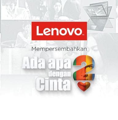 Ada apa dengan cinta 2. Lenovo Gelar Nonton Bareng Film AADC 2 Bersama Media ...