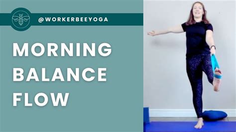 Morning Balance Flow 20 Minute Yoga Practice To Ground And Connect