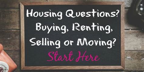 Questions On Housing Buy Rent Sell Move Start Here Women Who Money