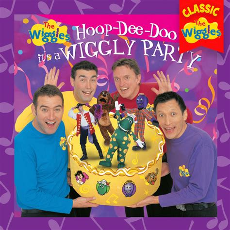 Hoop Dee Doo Its A Wiggly Party Classic Wiggles By The Wiggles