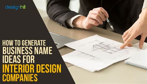 How To Generate Business Name Ideas For Interior Design Companies