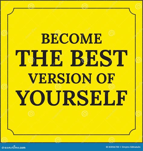Motivational Quote Become The Best Version Of Yourself Stock Vector