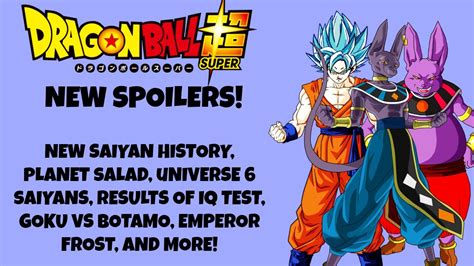 We did not find results for: Dragon Ball Super MAJOR SPOILERS: Universe 6 Saiyan History, Goku vs. Botamo, Frost + MORE ...