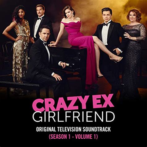 Crazy Ex Girlfriend Season 1 Original Television Soundtrack Vol 1