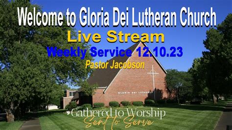 Gloria Dei Lutheran Church Wichita Ks Live Stream Youtube