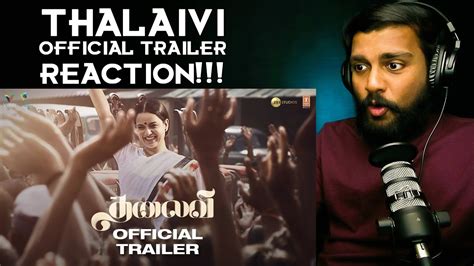 Thalaivi Official Trailer Tamil Reaction Kangana Ranaut Arvind