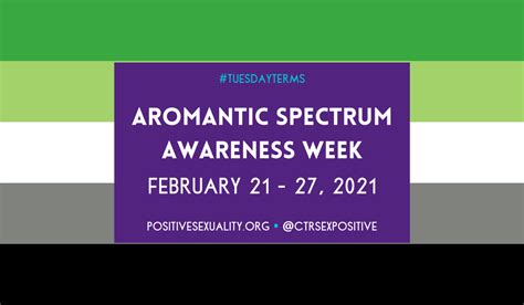 Tuesdayterms Aromantic Spectrum Awareness Week Center For Positive