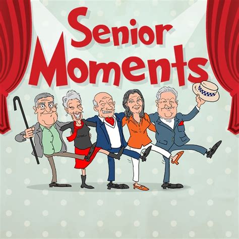 Senior Moments Theatre Royal