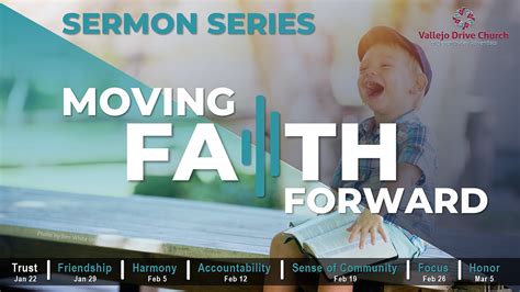 Sermon Series Moving Faith Forward Vallejo Drive Church